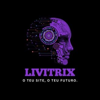 Livitrix - Web Design e Web Development - Sever do Vouga