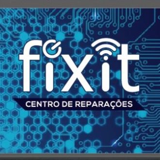FIXIT - Reparação e Assist. Técnica de Equipamentos - Espinho