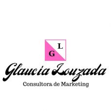 Glaucìa Louzada - Consultoria de Marketing e Digital - Faro