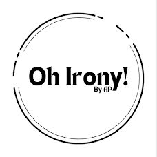 Oh Irony!By AP - Design Gráfico - Lisboa