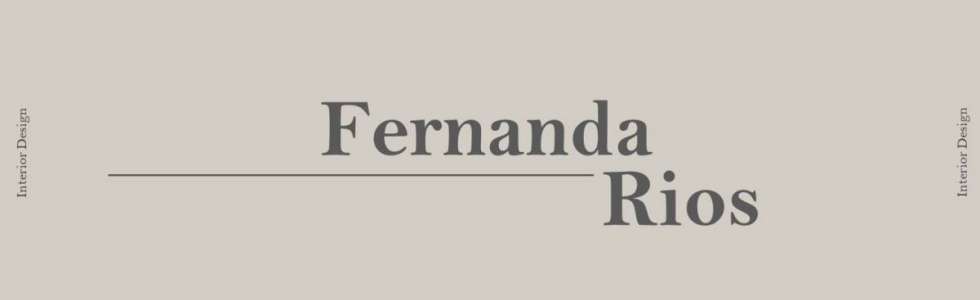 Fernanda Rios - Interior Design - Fixando