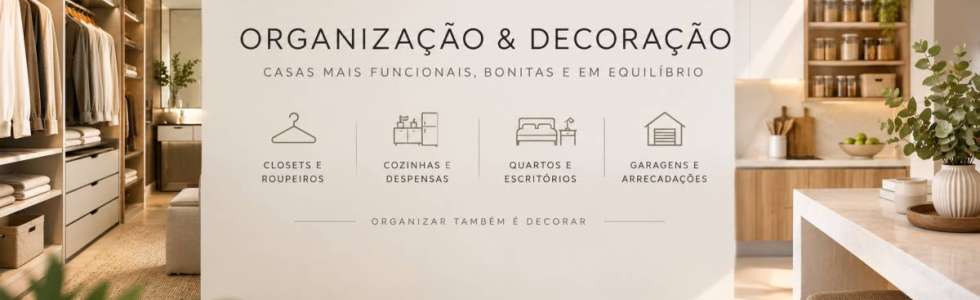 Organiza&ccedil;&atilde;o de Casas | Consultoria de Espa&ccedil;os e Decora&ccedil;&atilde;o - Fixando