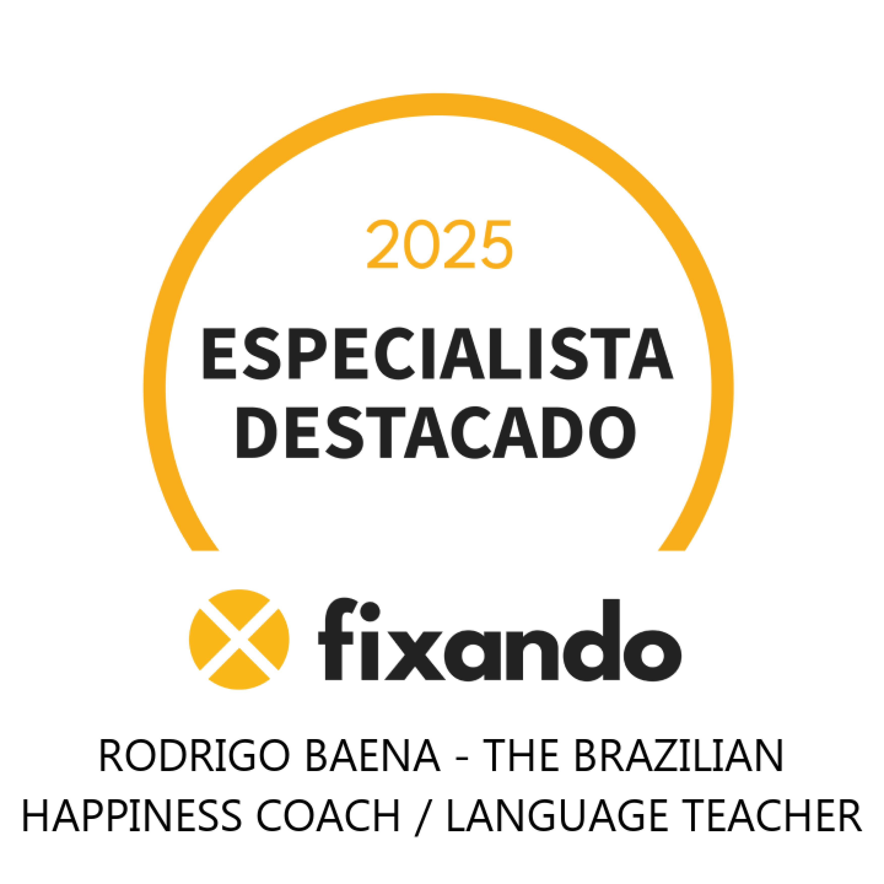 Rodrigo Baena - The Brazilian Happiness Coach / Language Teacher - Setúbal - Psicologia